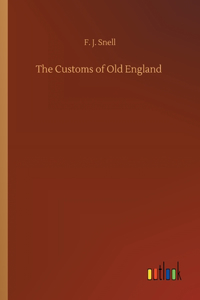 Customs of Old England