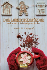 Der Lebkuchenmörder