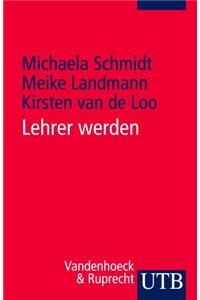 Lehrer Werden