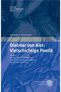 Dietmar Von Aist: Vielschichtige Poetik