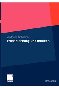 Früherkennung und Intuition