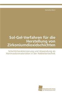 Sol-Gel-Verfahren für die Herstellung von Zirkoniumdioxidschichten