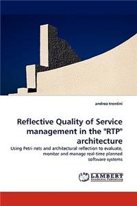 Reflective Quality of Service Management in the 