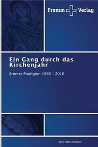 Gang durch das Kirchenjahr