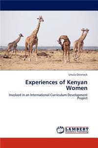 Experiences of Kenyan Women