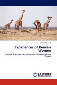Experiences of Kenyan Women