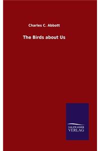 Birds about Us