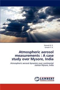 Atmospheric Aerosol Measurements