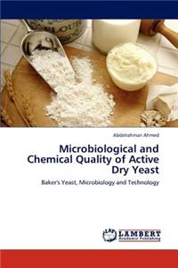 Microbiological and Chemical Quality of Active Dry Yeast