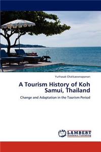 A Tourism History of Koh Samui, Thailand