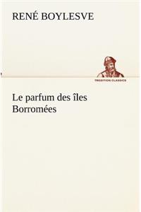 Le parfum des îles Borromées