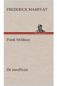 Frank Mildmay De zeeofficier