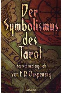 Der Symbolismus des Tarot. Deutsch - Englisch