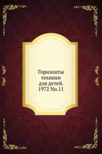 Gorizonty tehniki dlya detej. 1972 T.11