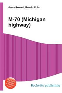M-70 (Michigan Highway)