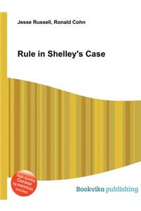 Rule in Shelley's Case