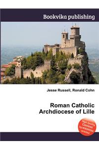 Roman Catholic Archdiocese of Lille