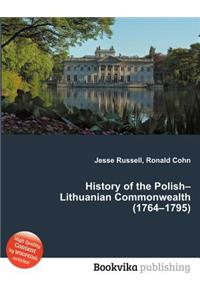 History of the Polish-Lithuanian Commonwealth (1764-1795)