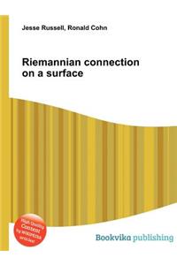 Riemannian Connection on a Surface