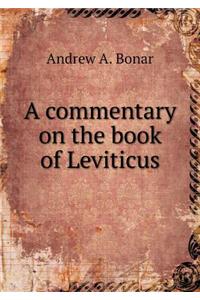 A Commentary on the Book of Leviticus