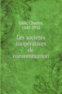 Les societes cooperatives de consommation