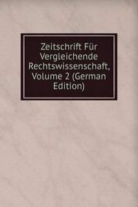 Zeitschrift Fur Vergleichende Rechtswissenschaft, Volume 2 (German Edition)