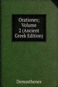 Orationes; Volume 2 (Ancient Greek Edition)
