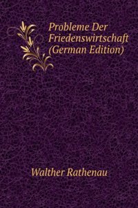 Probleme Der Friedenswirtschaft