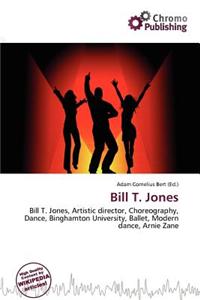 Bill T. Jones