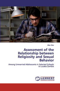 Assessment of the Relationship between Religiosity and Sexual Behavior