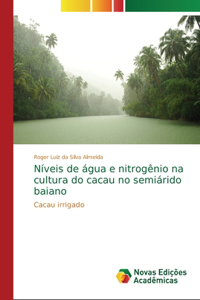 Níveis de água e nitrogênio na cultura do cacau no semiárido baiano