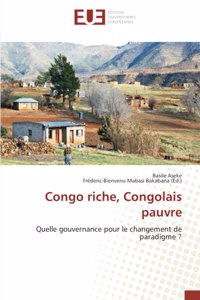 Congo riche, Congolais pauvre