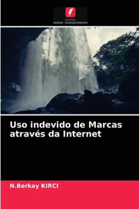 Uso indevido de Marcas através da Internet