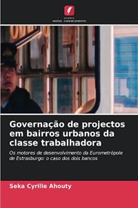 Governação de projectos em bairros urbanos da classe trabalhadora