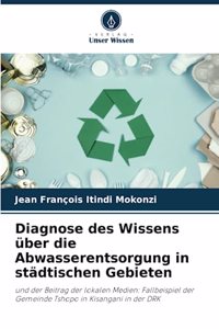 Diagnose des Wissens über die Abwasserentsorgung in städtischen Gebieten