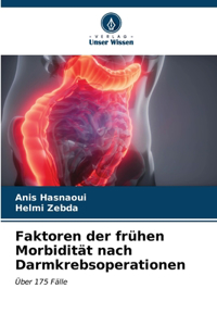 Faktoren der frühen Morbidität nach Darmkrebsoperationen