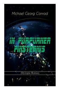 In purpurner Finsternis (Dystopie-Roman)