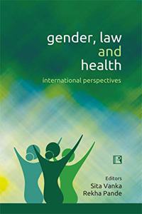 Gender, Law and Health: International Perspective