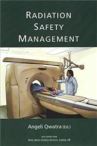 Radiation Safety Management