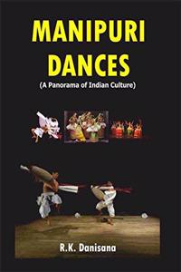 Manipuri Dances (A Panorama of Indian Culture)