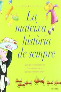 La mateixa historia de sempre