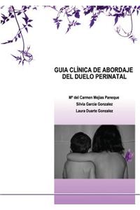 Guia Clínica de Abordaje del Duelo Perinatal