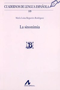 La sinonimia (CUADERNOS DE LENGUA ESPANOLA) (Spanish Edition)