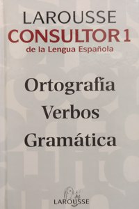 Larousse Consultor 1 de la Lengua Espanola