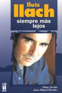 Lluis Llach : siempre mas lejos