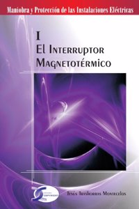 El Interruptor Magnetotermico