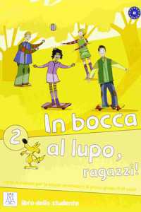 In bocca al lupo, ragazzi!