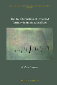 Transformation of Occupied Territory in International Law