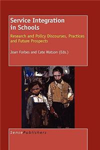 Service Integration in Schools