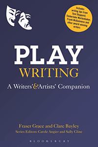 Playwriting: A Writers' and Artists' Companion (Writers? and Artists? Companions)
